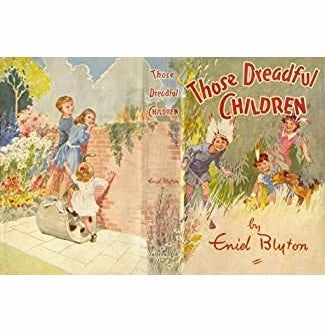 Moments of imagination The Family Adventure Series: 04: Those Dreadful Children