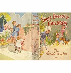 Moments of imagination The Family Adventure Series: 04: Those Dreadful Children