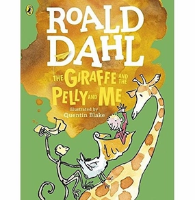 The Giraffe And The Pelly And Me [Paperback] Dahl Roald And Blake Quentin Kids discovery tools Child development