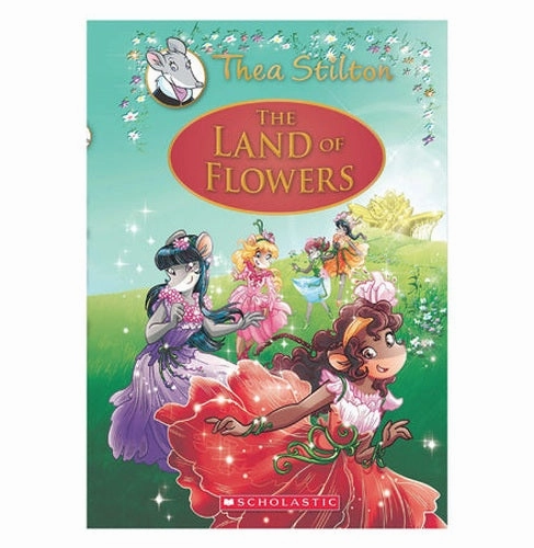 Kids essentials The Land Of Flowers: A Geronimo Stilton Adventure (Thea Stilton: Special Edition #6) Geronimo Stilton