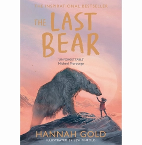 The Last Bear [Paperback] Gold Hannah And Pinfold Levi Kid-focused experiences