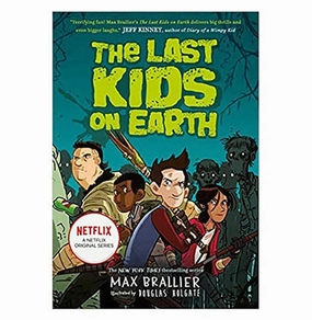 Child development The Last Kids On Earth [Paperback] Max Brallier