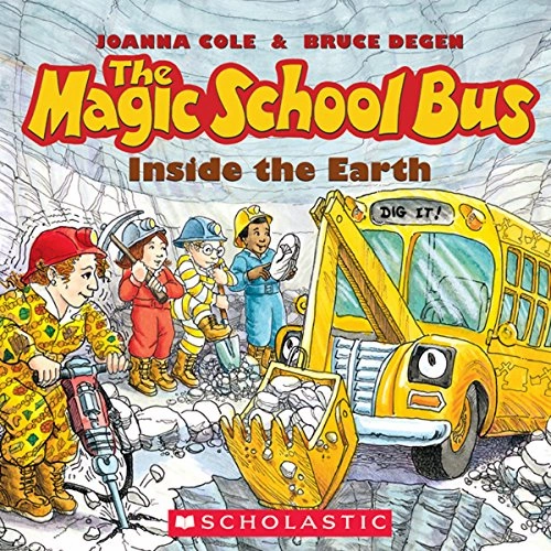 The Magic School Bus Inside The Earth Curious minds