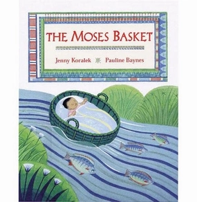 The Moses Basket [Paperback] Koralek Jenny And Baynes Pauline Smart kids gear
