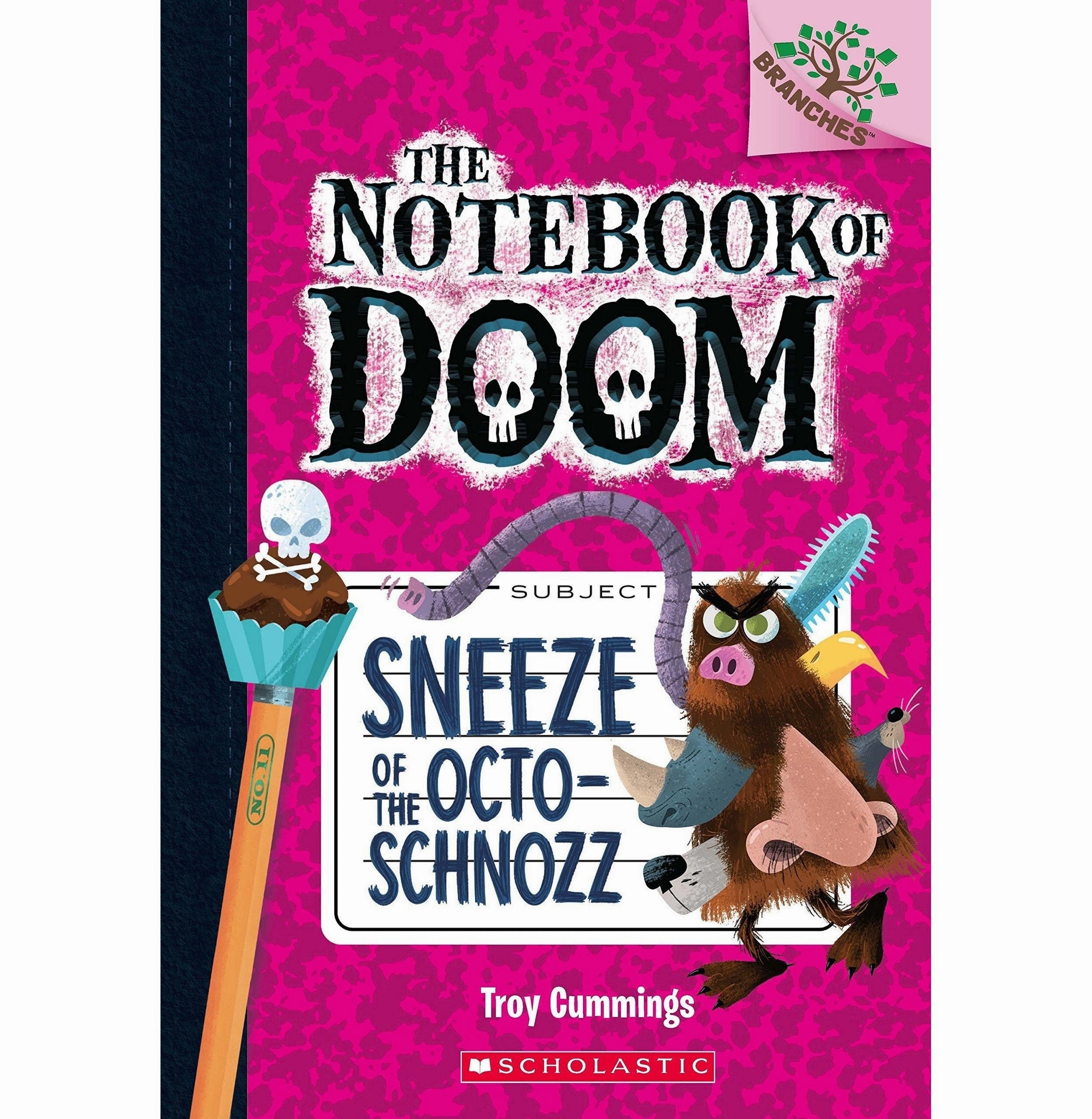 Brain boosters First explorers The Notebook Of Doom #11: Sneeze Of The Octo:Schnozz Troy Cummings