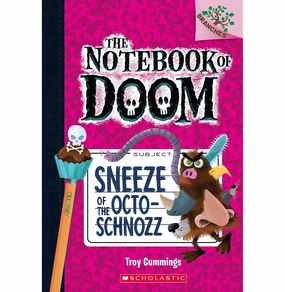 Brain boosters First explorers The Notebook Of Doom #11: Sneeze Of The Octo:Schnozz Troy Cummings