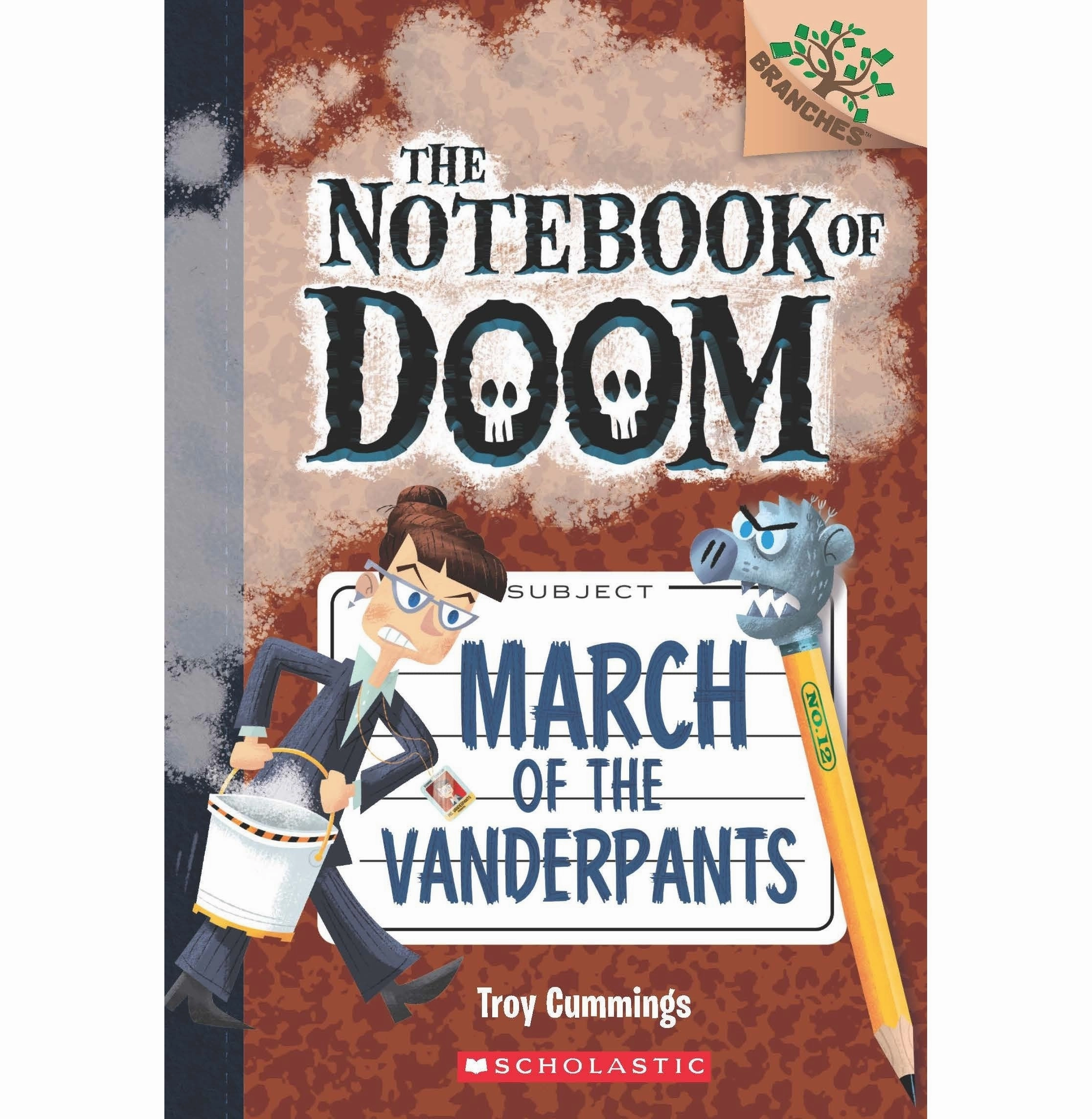 The Notebook Of Doom#12: March Of The Vanderpants Scholastic Home learning tools