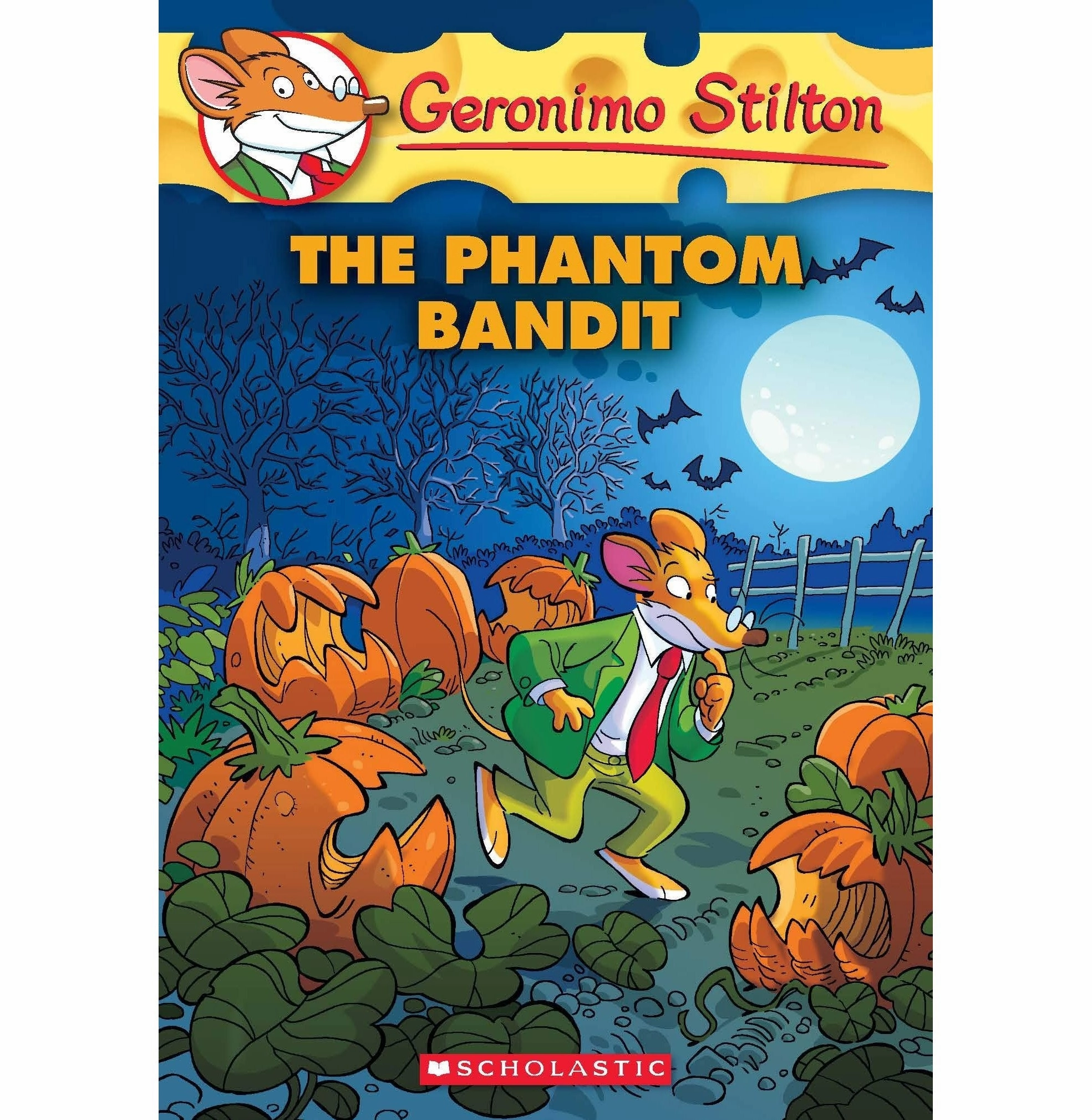 Young learners The Phantom Bandit (Geronimo Stilton #70) Geronimo Stilton
