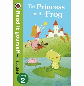 Creative time for curious minds The Princess And The Frog: Read It Yourself With Ladybird (Level 2) [Paperback] Ladybird Ladybird
