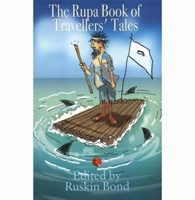 The Rupa Book Of Travellers' Tales Ruskin Bond Tiny thinkers Happy hands