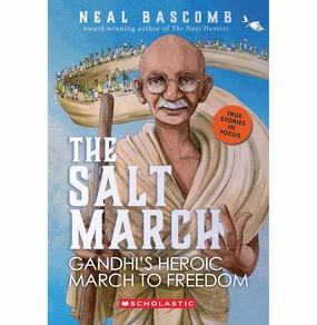 The Salt March: Gandhi'S Heroic March To Freedom Learn & grow