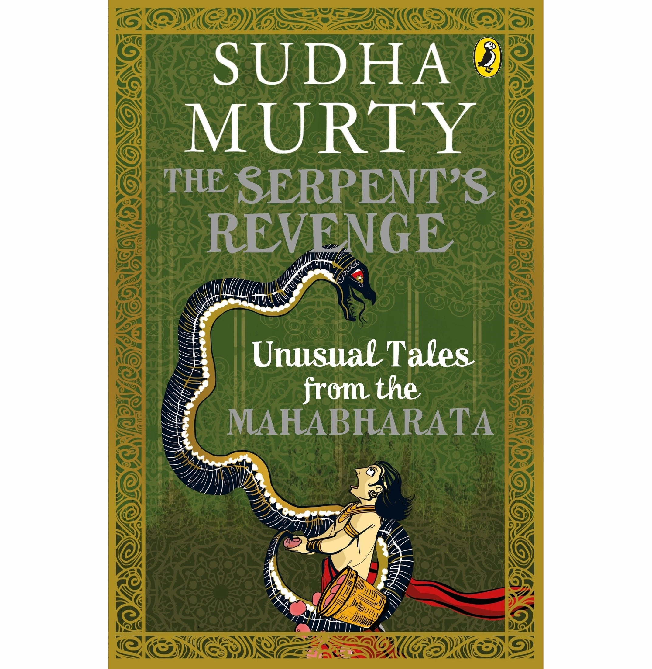 The Serpent'S Revenge: Unusual Tales From The Mahabharata [Paperback] Sudha Murty [Paperback] Sudha Murty Smart activities for young learners