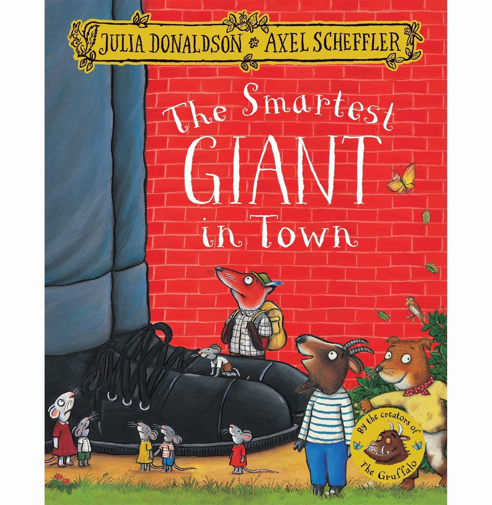 The Smartest Giant In Town [Paperback] Donaldson Julia And Scheffler Axel Brain boosters Moments of imagination