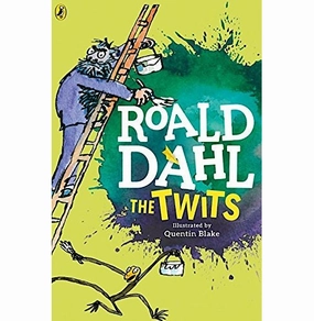 The Twits [Paperback] Dahl Roald And Blake Quentin Little builders