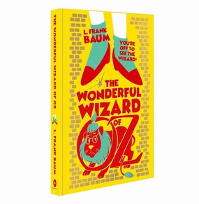The Wonderful Wizard Of Oz By L. Frank Baum (Deluxe Hardbound Edition) L. Frank Baum Growing minds