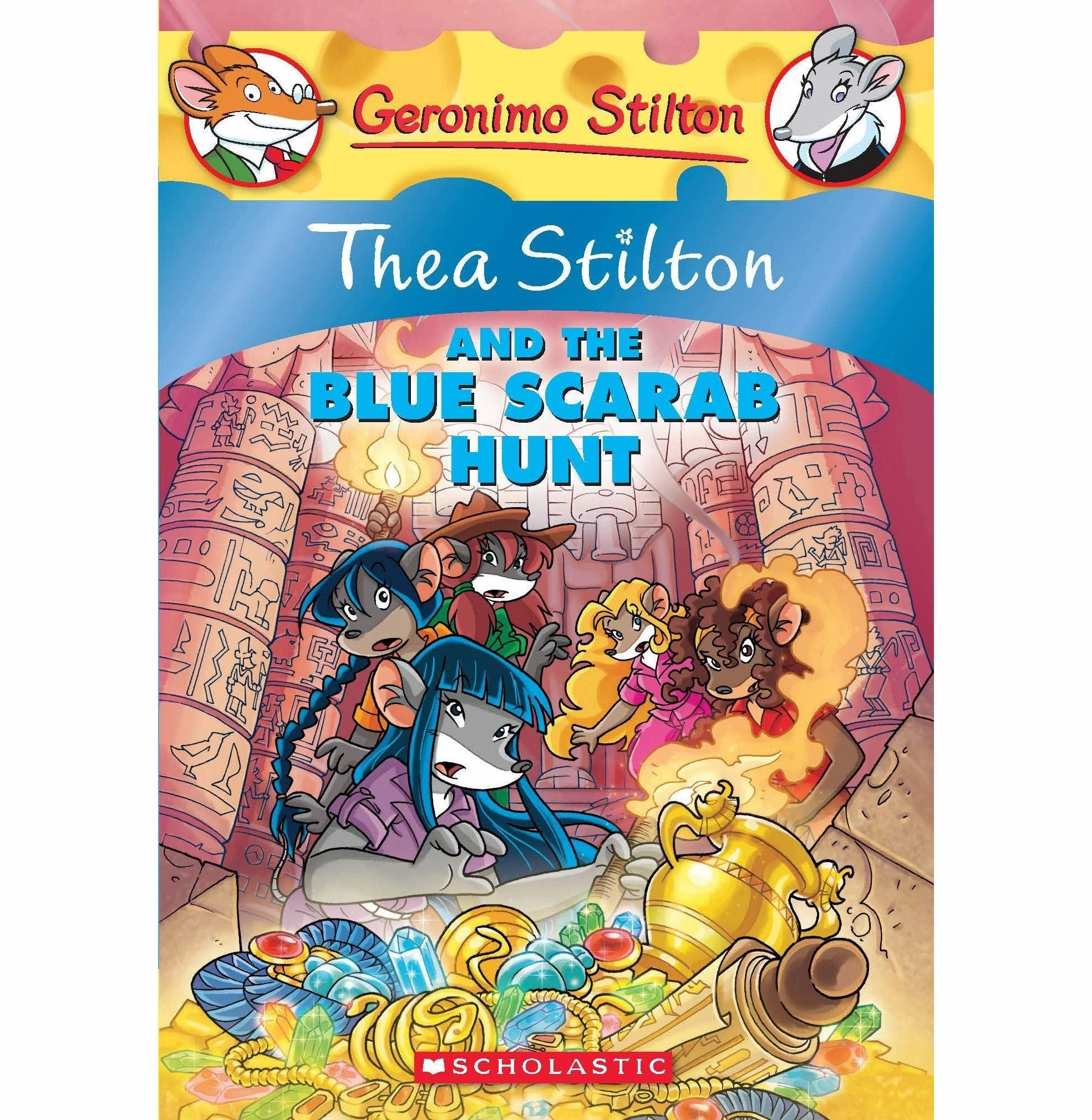Thea Stilton #11: Thea Stilton & The Blue Scarab Hunt Geronimo Stilton Geronimo Stilton Fun for curious minds