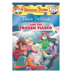 Learning fun Growth tools Thea Stilton And The Frozen Fiasco (Thea Stilton #25) Geronimo Stilton Geronimo Stilton