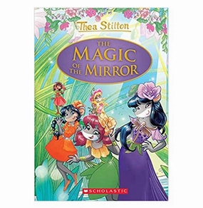Smart activities for young learners Thea Stilton Special Edition #9: The Magic Of The Mirror [Hardcover] Geronimo Stilton Geronimo Stilton