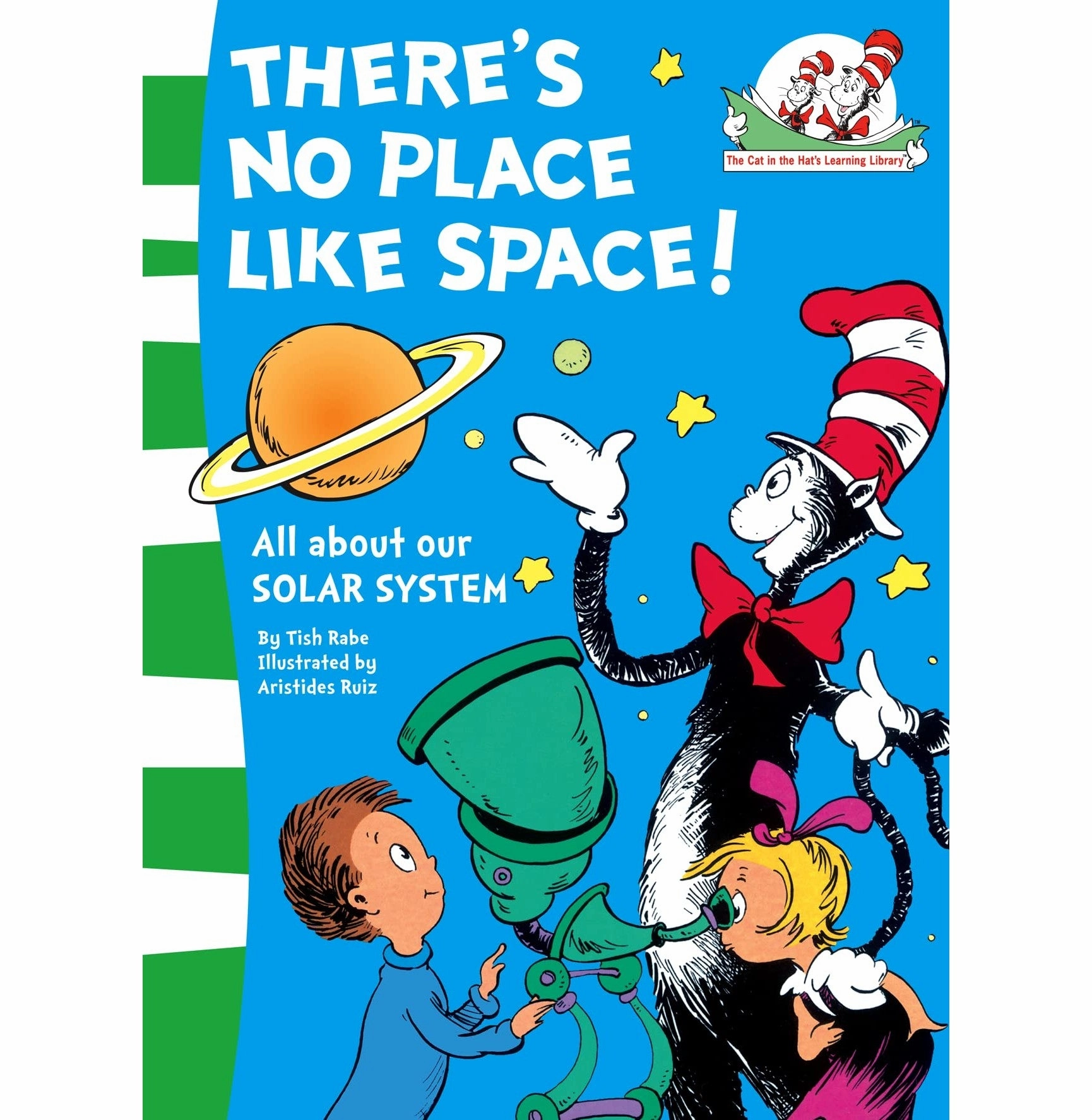 Play & learn Exploration gear ThereS No Place Like Space!: All About Our Solar System.: Book 7 (The Cat In The HatS Learning Library) [Paperback] Rabe Tish And Ruiz Aristides