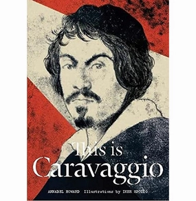 Mindful play Early learning This Is Caravaggio Howard Annabel