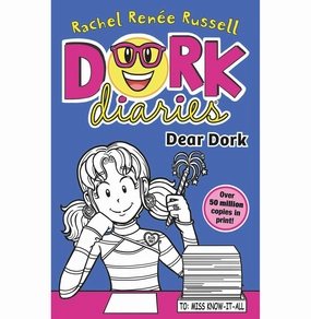 Young explorers Tiny thinkers Dear Dork [Paperback] Rachel Renee Russell