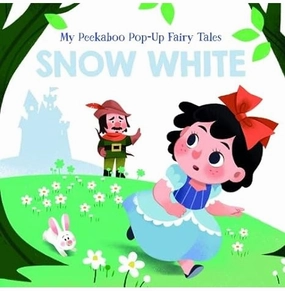 My Peekaboo Pop-Up Fairy Tales -Snow White Discover & grow Fun-based learning