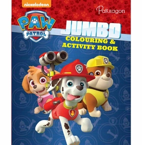 Paw Patrol Jumbo Colouring And Activity Book : Book For 3 To 7 Year Old Kids Parragon Creative time for curious minds