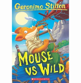 Geronimo Stilton #82: Mouse Vs Wild Geronimo Stilton Joyful learning Fun that fuels growth