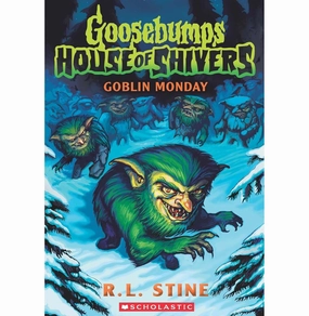 Goblin Monday (Goosebumps House Of Shivers #2) R L Stine Little builders