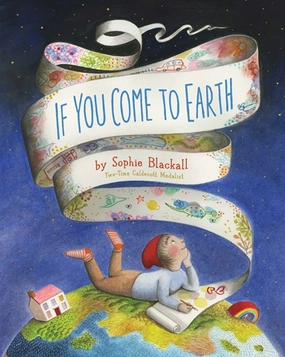 If You Come To Earth Playful learning Early discovery