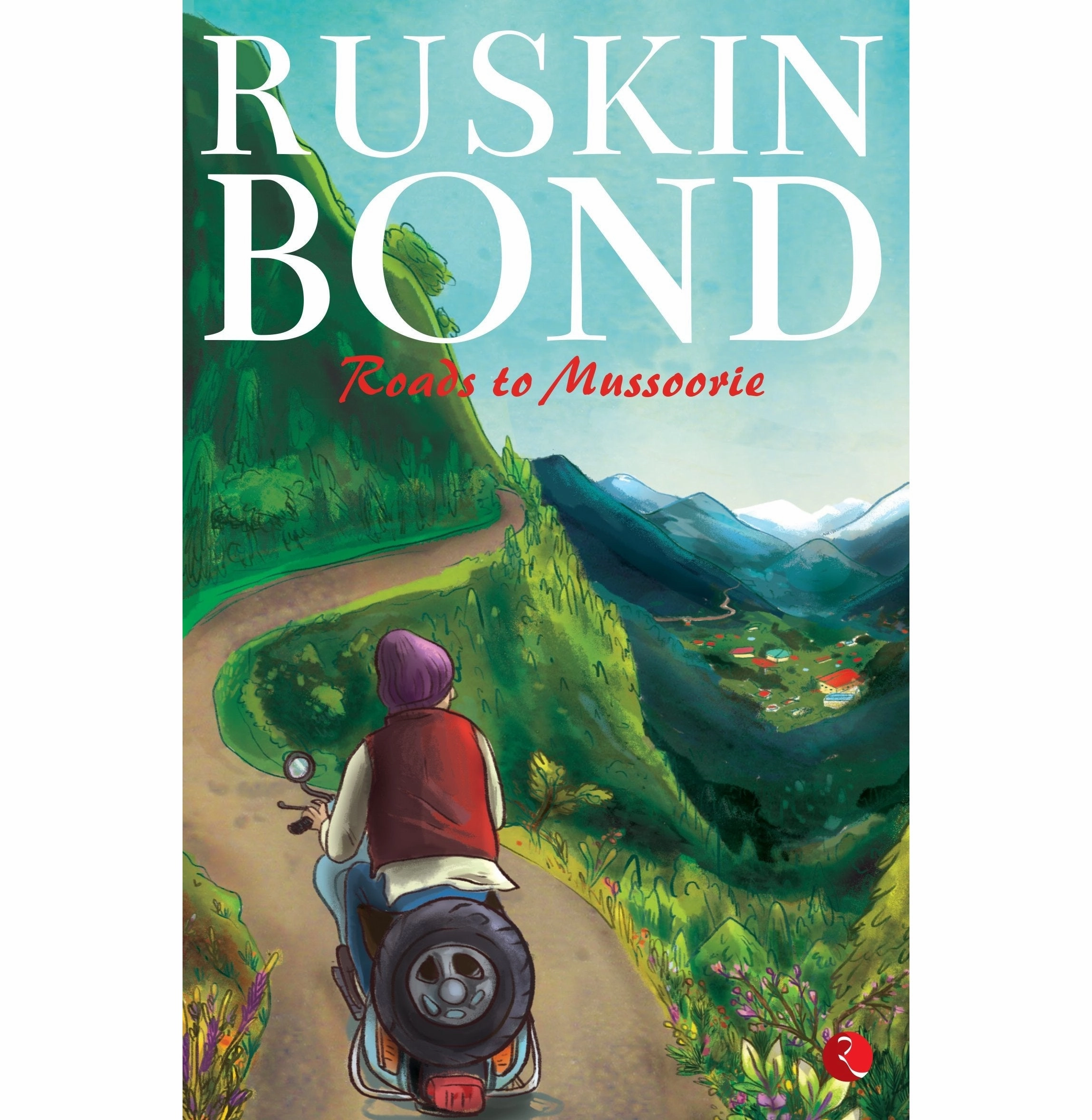 Roads To Mussoorie Bond Ruskin Tiny thinkers