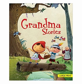 Story Book : Grandma Stories : Large Print [Hardcover] Om Books Editorial Team Discover & grow Everyday learning