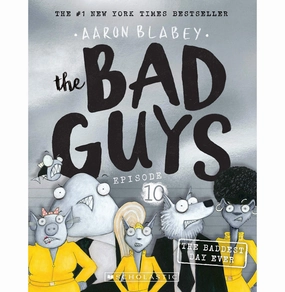The Bad Guys Episode 10 [Paperback] Aaron Blabey Aaron Blabey Early discovery