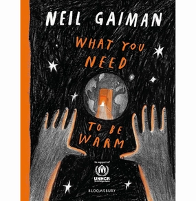 What You Need To Be Warm Gaiman Neil Quiet play for growing minds