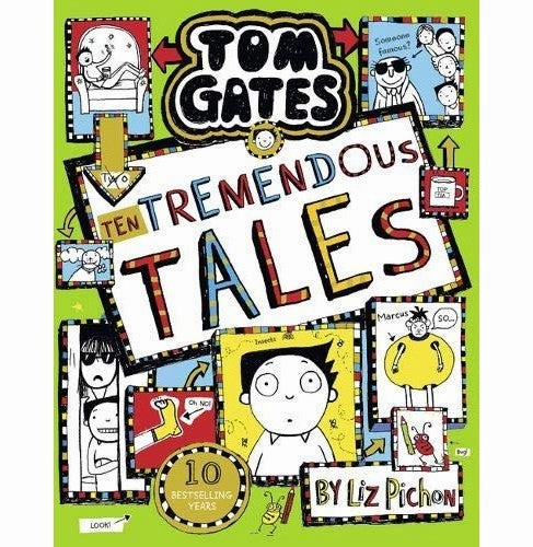 Fun that fuels growth Curious minds Tom Gates 18: Ten Tremendous Tales Liz Pichon