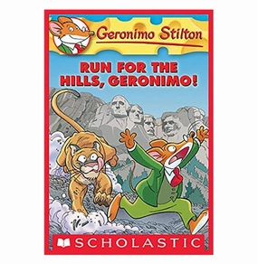 Child development Geronimo Stilton # 47 Run For The Hills Geronimo! Geronimo Stilton