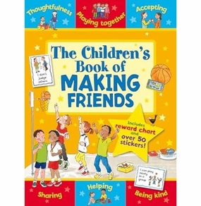 Kid-centered learning The Children'S Book Of Making Friends (Star Rewards : Life Skills For Kids) Giles Sophie And Stanton Helen