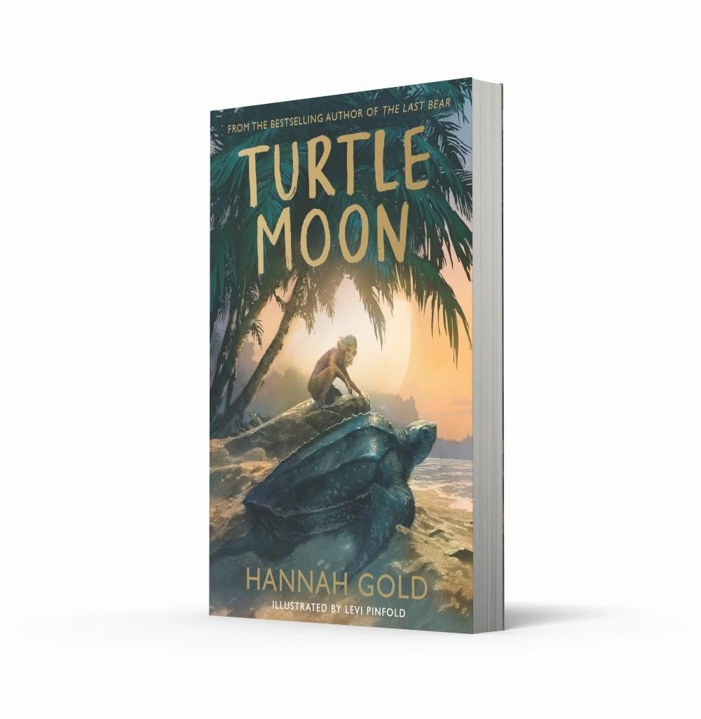 Turtle Moon: A Thrilling New Illustrated Animal Adventure For Kids From The Sunday Times Bestselling Author Of The Last Bear [Paperback] Gold Hannah And Pinfold Levi Young explorers