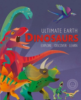 Early learning Learning tools Ultimate Earth: Dinosaurs