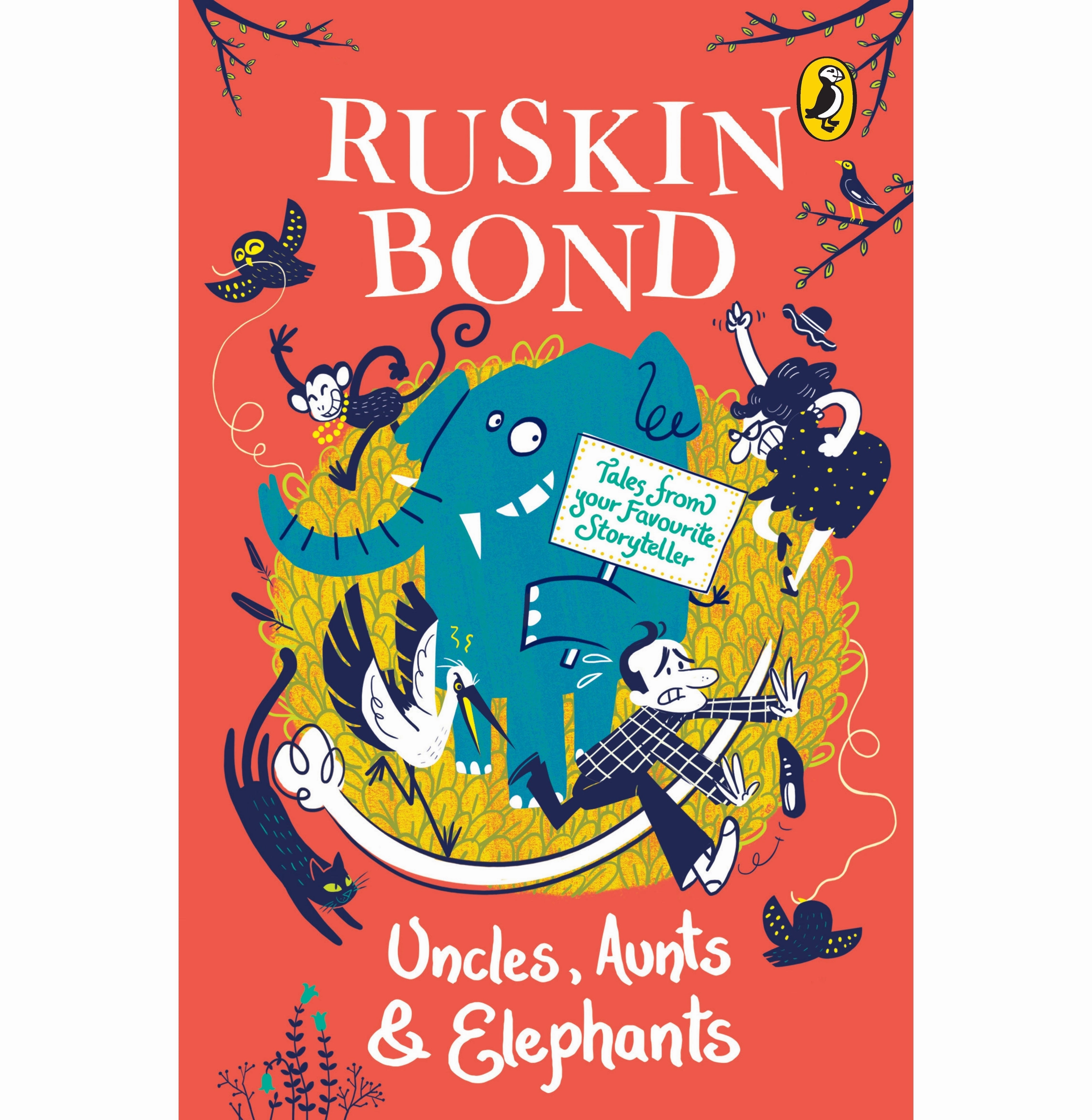 Learn at home Uncles Aunts And Elephants: A Ruskin Bond Treasury [Paperback] Ruskin Bond [Paperback] Ruskin Bond