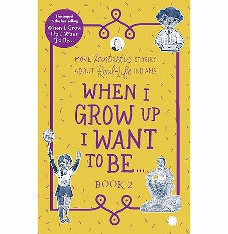 Early learning Young explorers When I Grow Up I Want To Be [Paperback] Tweak Books And Aaryama Somayaji