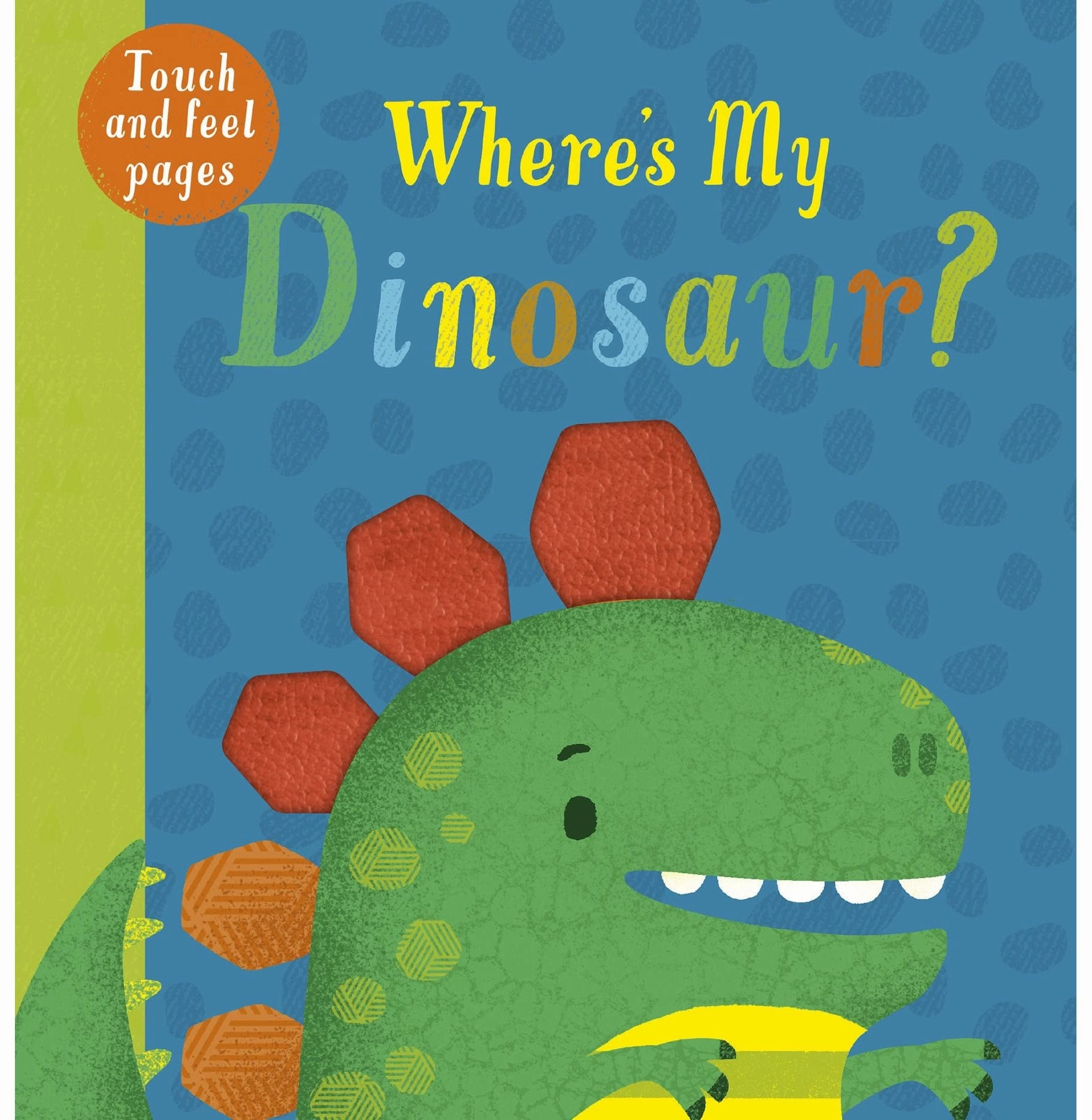 Where'S My Dinosaur?: Where'S My [Board Book] Mclelland Kate Little learners