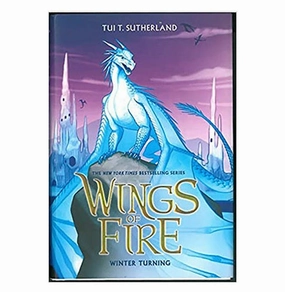 Kid-centered learning Wings Of Fire #07: Winter Turning Scholastic Inc Scholastic Inc