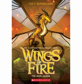 Wings Of Fire #12: The Hive Queen Tui T. Sutherland Tui T. Sutherland Young minds at work