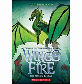 Wings Of Fire #13: The Poison Jungle Tui T. Sutherland Tui T. Sutherland Young minds at work Happy hands