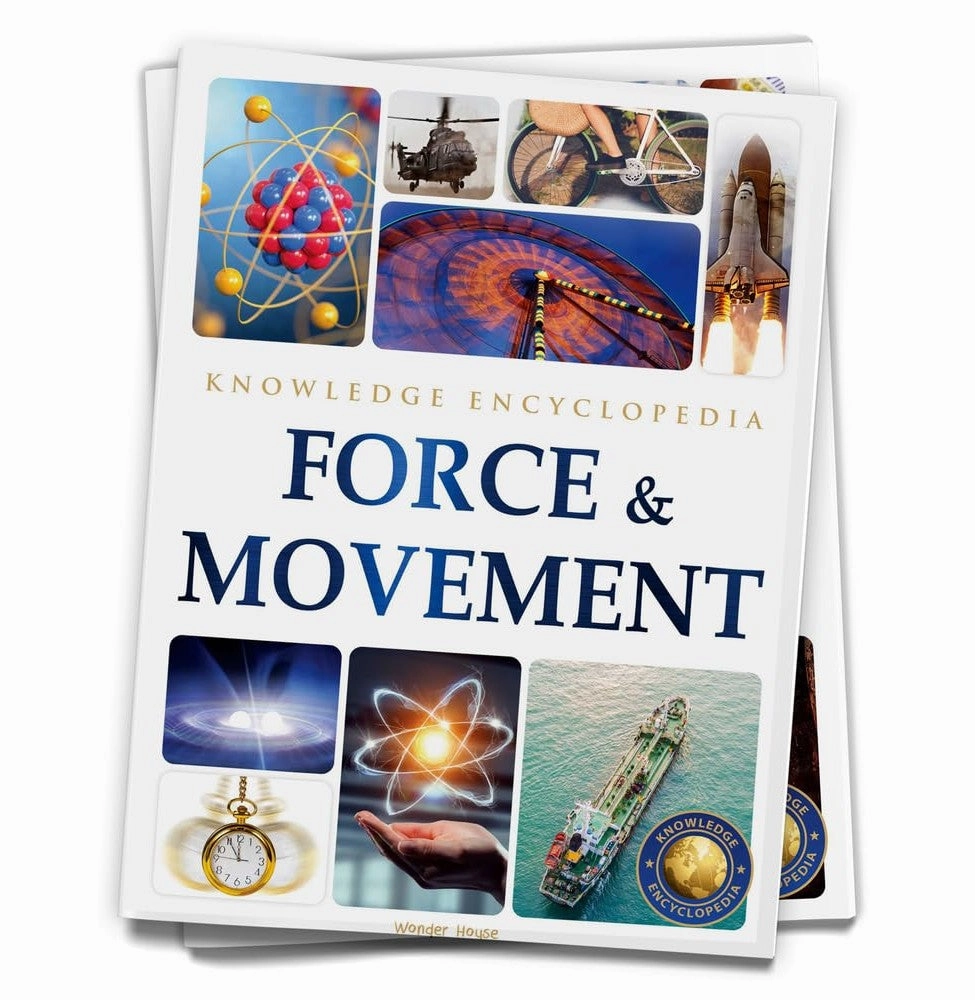 Imaginative play Force & Movement : Science Knowledge Encyclopedia For Children