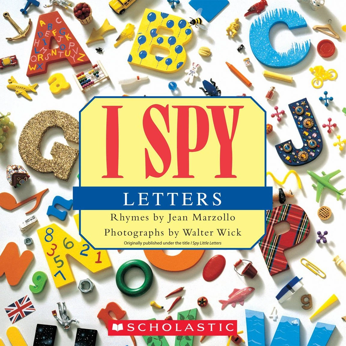 Play & learn Fun for curious minds I Spy Little Letters