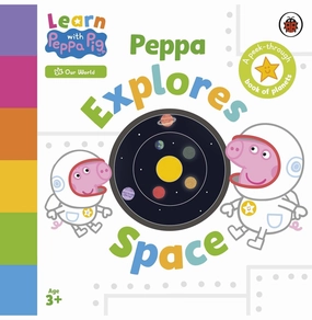 Tiny thinkers Learn With Peppa: Peppa Explores Space [Board Book] Peppa Pig