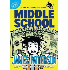 Middle School: Million Dollar Mess Patterson James Tiny thinkers