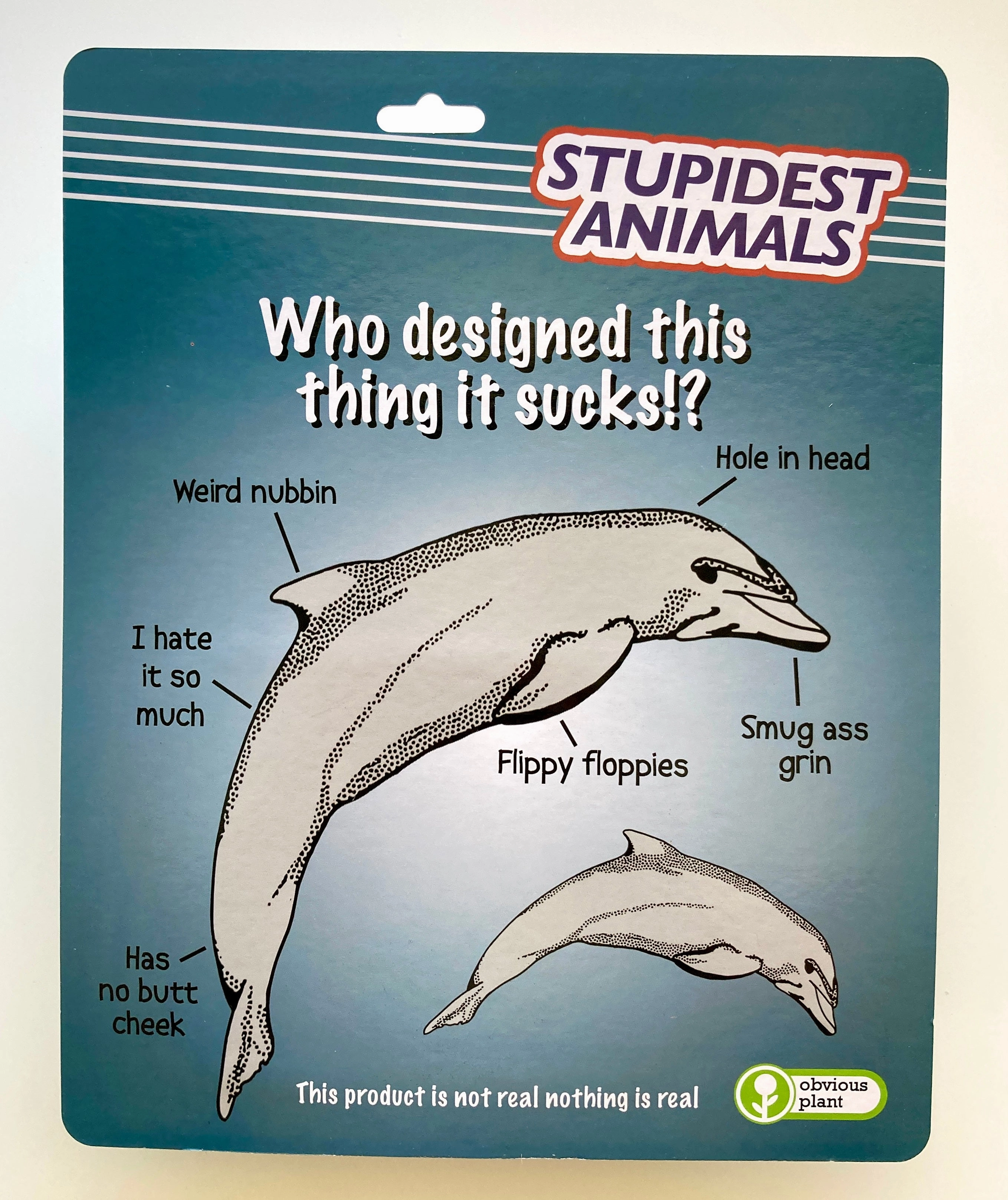 Exploration gear Stupidest Animals - Dolphin